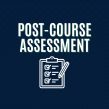 Post-Course Assessment